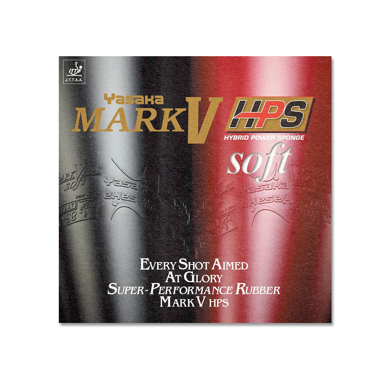 Yasaka Mark V HPS Soft