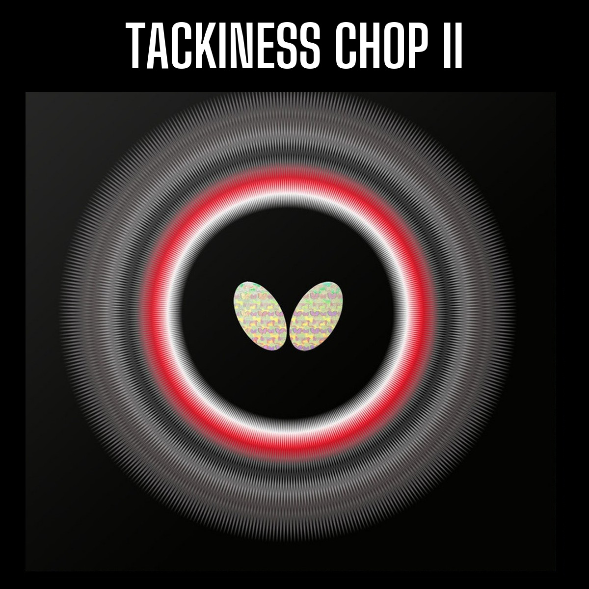 Tackiness Chop II
